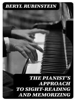 cover image of The Pianist's Approach to Sight-Reading and Memorizing
